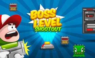 boss game|BOSS LEVEL SHOOTOUT .